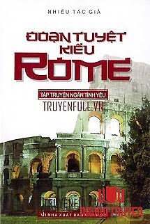 Đoạn Tuyệt Kiểu Rome - Đoan Tuyet Kieu Rome