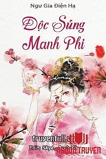 Độc Sủng Manh Phi - Đoc Sung Manh Phi