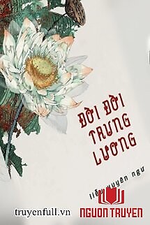 Đời Đời Trung Lương - Đoi Đoi Trung Luong