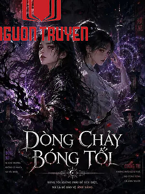 Dòng Chảy Bóng Tối - Dong Chay Bong Toi
