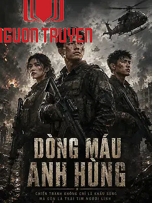 Dòng Máu Anh Hùng - Dong Mau Anh Hung