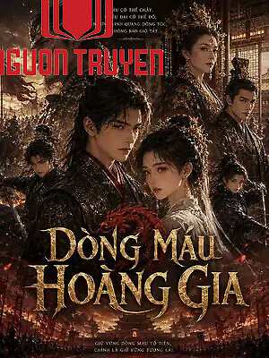 Dòng Máu Hoàng Gia - Dong Mau Hoang Gia