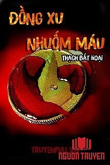 Đồng Xu Nhuốm Máu - Đong Xu Nhuom Mau