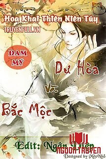 Dư Hòa Và Bắc Mộc - Du Hoa Va Bac Moc