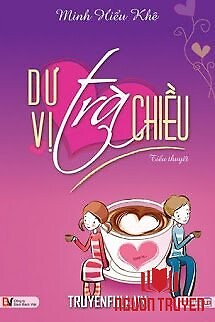 Dư Vị Trà Chiều