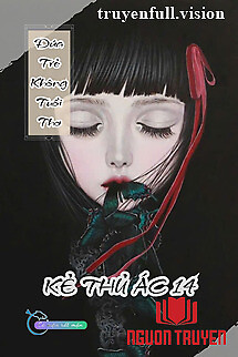 Đứa Trẻ Không Tuổi Thơ - Kẻ Thủ Ác 14 - Đua Tre Khong Tuoi Tho - Ke Thu Ác 14