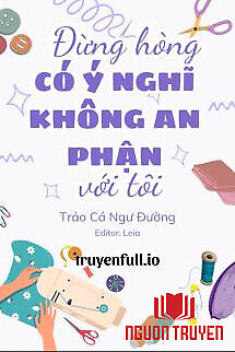 Đừng Hòng Có Ý Nghĩ Không An Phận Với Tôi