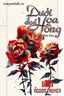 Dưới Đóa Hoa Hồng - Duoi Đoa Hoa Hong