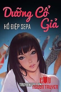 Dưỡng Cổ Giả - Duong Co Gia