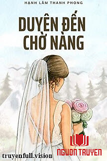 Duyên Đến, Chờ Nàng - Hạnh Lâm Thanh Phong - Duyen Đen, Cho Nang - Hanh Lam Thanh Phong