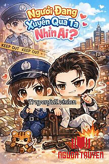 Em Đang Xuyên Qua Tôi Để Nhìn Ai Vậy - Em Đang Xuyen Qua Toi Đe Nhin Ai Vay