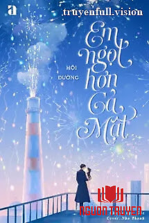 Em Ngọt Hơn Cả Mật - Hội Đường - Em Ngot Hon Ca Mat - Hoi Đuong