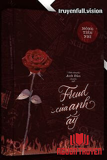 Freud Của Anh Ấy – Mộng Tiêu Nhị - Freud Cua Anh Ấy – Mong Tieu Nhi