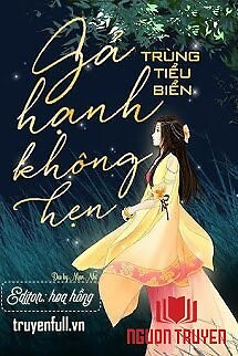 Gả Hạnh Không Hẹn - Ga Hanh Khong Hen