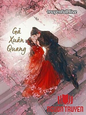 Gả Xuân Quang - Đào Tô Tử - Ga Xuan Quang - Đao To Tu