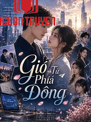 Gió Từ Phía Đông - Gio Tu Phia Đong