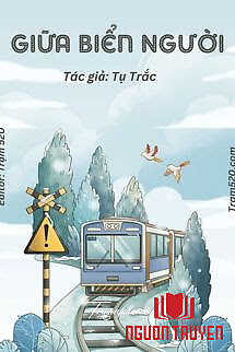 Giữa Biển Người - Tụ Trặc - Giua Bien Nguoi - Tu Trac