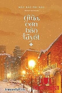 Giữa Cơn Bão Tuyết - Giua Con Bao Tuyet