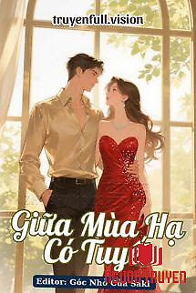 Giữa Mùa Hạ Có Tuyết - Châu Phủ Tiểu Thập Tam - Giua Mua Ha Co Tuyet - Chau Phu Tieu Thap Tam
