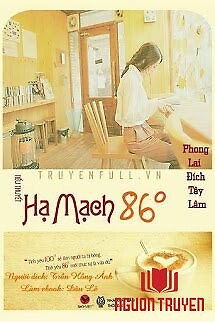 Hạ Mạch 86 Độ - Ha Mach 86 Đo