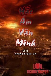 Hắc Ám Văn Minh - Hac Ám Van Minh