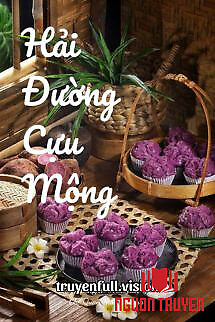 Hải Đường Cựu Mộng - Hai Đuong Cuu Mong