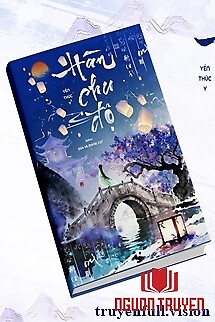 Hàn Chu Độ - Yến Thức Y - Han Chu Đo - Yen Thuc Y