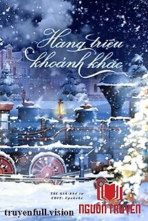 Hàng Triệu Khoảnh Khắc - Khổ Tư - Hang Trieu Khoanh Khac - Kho Tu