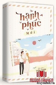 Hạnh Phúc Mới - Hanh Phuc Moi