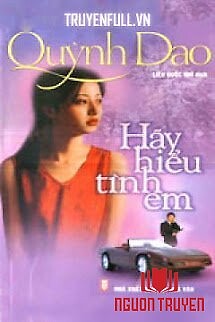 Hãy Hiểu Tình Em - Hay Hieu Tinh Em