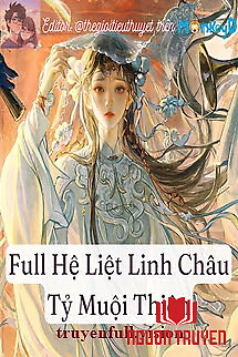 Hệ Liệt Linh Châu Tỷ Muội Thiên - He Liet Linh Chau Ty Muoi Thien
