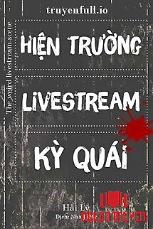 Hiện Trường Livestream Kỳ Quái - Hải Lý