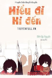 Hiểu Đi Hi Đến - Hieu Đi Hi Đen