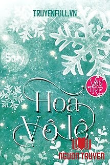 Hoa Vô Lệ - Hoa Vo Le