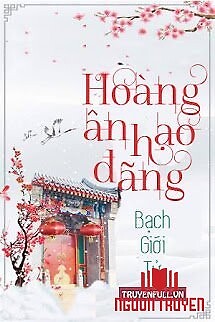 Hoàng Ân Hạo Đãng - Hoang Ân Hao Đang