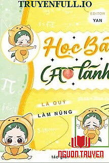 Học Bá Cao Lãnh Là Quỷ Làm Nũng - Hoc Ba Cao Lanh La Quy Lam Nung