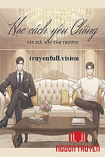 Học Cách Yêu Chồng - Mạc Tâm Thương - Hoc Cach Yeu Chong - Mac Tam Thuong