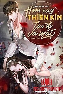 Hôm Nay Thiên Kim Lại Đi Vả Mặt