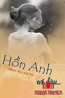 Hồn Anh Nơi Đâu - Hon Anh Noi Đau