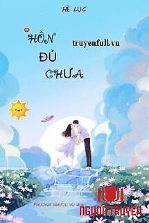 Hôn Đủ Chưa