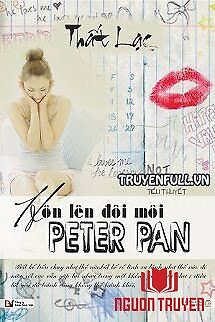 Hôn Lên Đôi Môi Peter Pan - Hon Len Đoi Moi Peter Pan