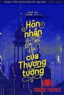 Hôn Nhân Lần Thứ Hai Của Thượng Tướng - Hon Nhan Lan Thu Hai Cua Thuong Tuong