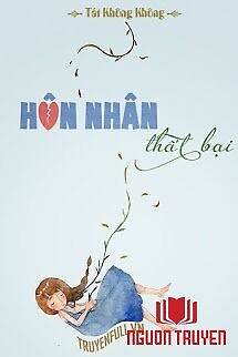 Hôn Nhân Thất Bại - Hon Nhan That Bai