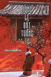 Hồng Lệ Bất Tương Tư - Hong Le Bat Tuong Tu
