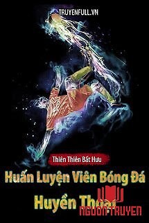 Huấn Luyện Viên Huyền Thoại