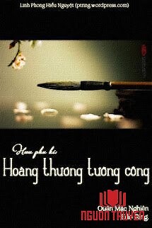 Hưu Phu Kí: Hoàng Thương Tướng Công - Huu Phu Ki: Hoang Thuong Tuong Cong
