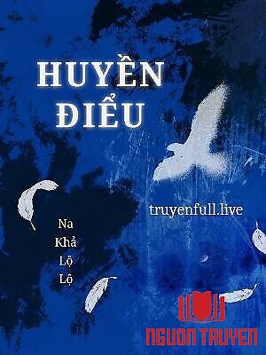 Huyền Điểu - Na Khả Lộ Lộ - Huyen Đieu - Na Kha Lo Lo
