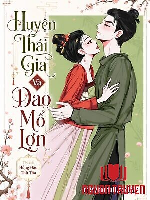 Huyện Thái Gia Và Dao Mổ Lợn - Huyen Thai Gia Va Dao Mo Lon