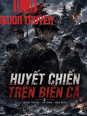 Huyết Chiến Trên Biển Cả - Huyet Chien Tren Bien Ca