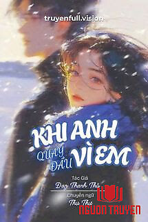 Khi Anh Quay Đầu Vì Em - Khi Anh Quay Đau Vi Em